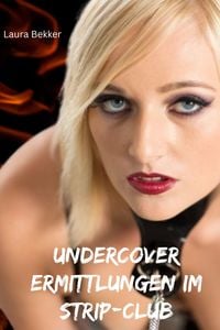Produktbild: Undercover Ermittlungen im Strip-Club