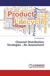 Produktbild: Channel Distribution Strategies - An Assessment