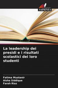 Produktbild: La leadership dei presidi e i risultati scolastici dei loro studenti