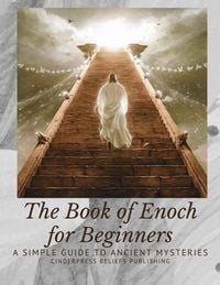 Produktbild: The Book of Enoch for Beginners: A Simple Guide