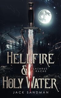 Produktbild: Hellfire and Holy Water I - Lazarus' Rache