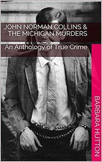 Produktbild: John Norman Collins & The Michigan Murders