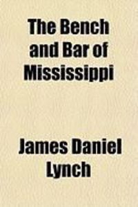 Produktbild: The Bench and Bar of Mississippi