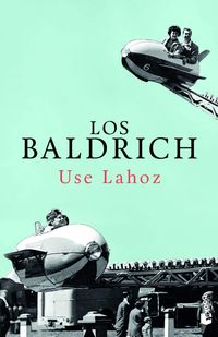 Bild vom Artikel Los Baldrich vom Autor Use Lahoz