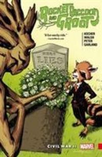 Produktbild: Kocher, N: Rocket Raccoon & Groot Vol. 2: Civil War Ii