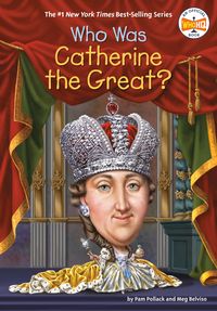Produktbild: Pollack, P: Who Was Catherine the Great?