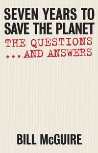 Produktbild: Seven Years to Save the Planet: The Questions... and Answers