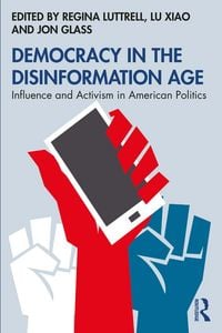 Produktbild: Democracy in the Disinformation Age