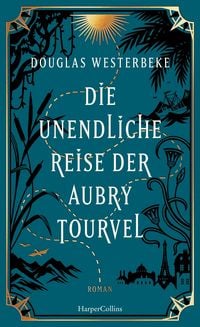 Produktbild: Die unendliche Reise der Aubry Tourvel