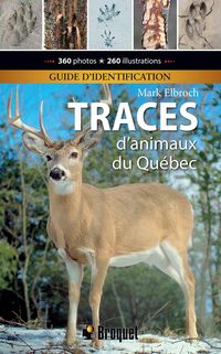 Produktbild: Traces d'animaux du Qu&eacute;bec - Guide d'identification