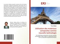Produktbild: Utilisation des mat&eacute;riaux composites comme nouvelle technologie