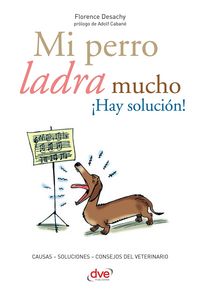Produktbild: Mi perro ladra mucho &iexcl;Hay soluci&oacute;n!