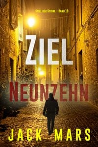 Produktbild: Ziel Neunzehn (Spiel der Spione - Band 19)