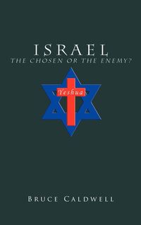 Produktbild: Israel The Chosen Or The Enemy