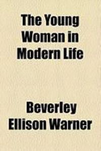 Produktbild: The Young Woman in Modern Life