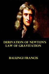Produktbild: Derivation of Newton's Law of Gravitation