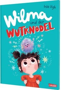 Produktbild: Wilma und der Wutkn&ouml;del