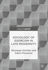 Produktbild: Sociology of Exorcism in Late Modernity