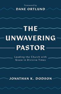 Produktbild: The Unwavering Pastor