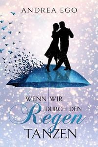 Produktbild: Wenn wir durch den Regen tanzen