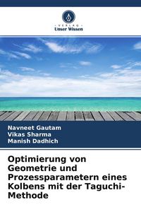 Produktbild: Optimierung von Geometrie und Prozessparametern eines Kolbens mit der Taguchi-Methode