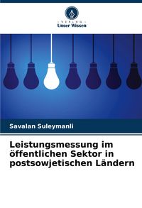 Produktbild: Leistungsmessung im &ouml;ffentlichen Sektor in postsowjetischen L&auml;ndern