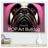 Produktbild: Graphic PoP Art Bulldogge (hochwertiger Premium Wandkalender 2026 DIN A2 quer), Kunstdruck in Hochglanz