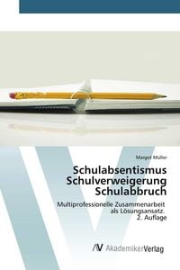 Produktbild: Schulabsentismus Schulverweigerung Schulabbruch