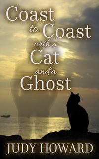 Produktbild: Coast To Coast With A Cat And A Ghost (CAT AND GHOST SERIES)