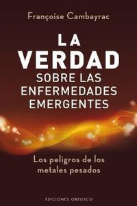 Produktbild: Verdad Sobre Las Enfermedades Emergentes, La