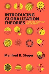 Produktbild: Steger, M: Introducing Globalization Theories