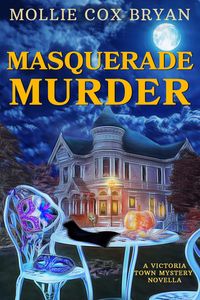 Produktbild: Masquerade Murder (A Victoria Town Mystery Novella, #2)