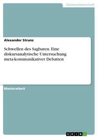 Produktbild: Schwellen des Sagbaren. Eine diskursanalytische Untersuchung meta-kommunikativer Debatten