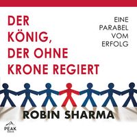 Produktbild: Der K&ouml;nig, der ohne Krone regiert