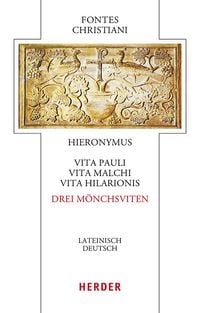 Produktbild: Vita Pauli, Vita Malchi, Vita Hilarionis - Drei M&ouml;nchsviten