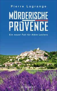 Bild vom Artikel Mörderische Provence vom Autor Pierre Lagrange