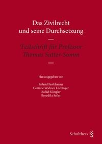 Produktbild: Das Zivilrecht und seine Durchsetzung