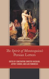Produktbild: The Spirit of Montesquieu's Persian Letters