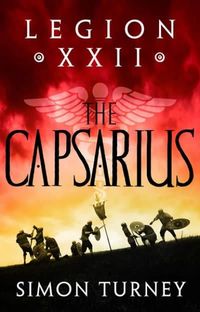 Produktbild: Turney, S: Legion XXII: The Capsarius