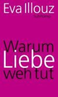 Produktbild: Warum Liebe weh tut
