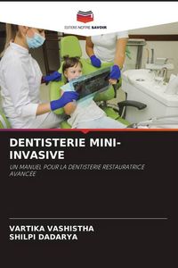 Produktbild: Dentisterie Mini-Invasive