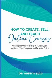 Produktbild: How to Create, Sell, and Teach Online Courses