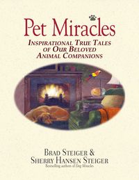 Produktbild: Pet Miracles: Inspirational True Tales of Our Beloved Animal Companions