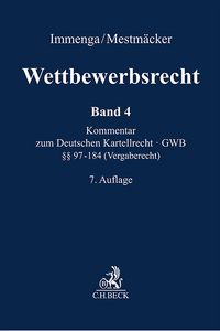 Produktbild: Wettbewerbsrecht Band 4: Vergaberecht. Kommentar zum Europ&auml;ischen und Deutschen Kartellrecht