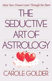 Produktbild: The Seductive Art of Astrology