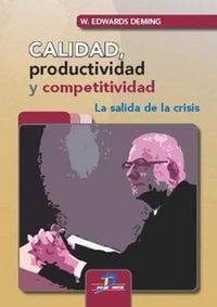 Produktbild: Calidad, productividad y competitividad : la salida de la crisis