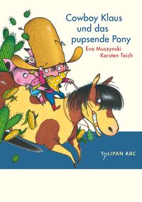 Bild vom Artikel Cowboy Klaus und das pupsende Pony / Cowboy Klaus Bd.2 vom Autor Eva Muszynski