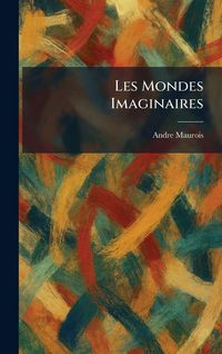 Produktbild: Les Mondes Imaginaires