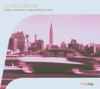 Produktbild: Jordan, L: Father Of Rhythm 'n Blues & Rock...