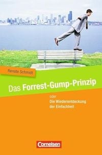 Produktbild: Das Forrest-Gump-Prinzip oder Die Wiederentdeckung der Einfachheit